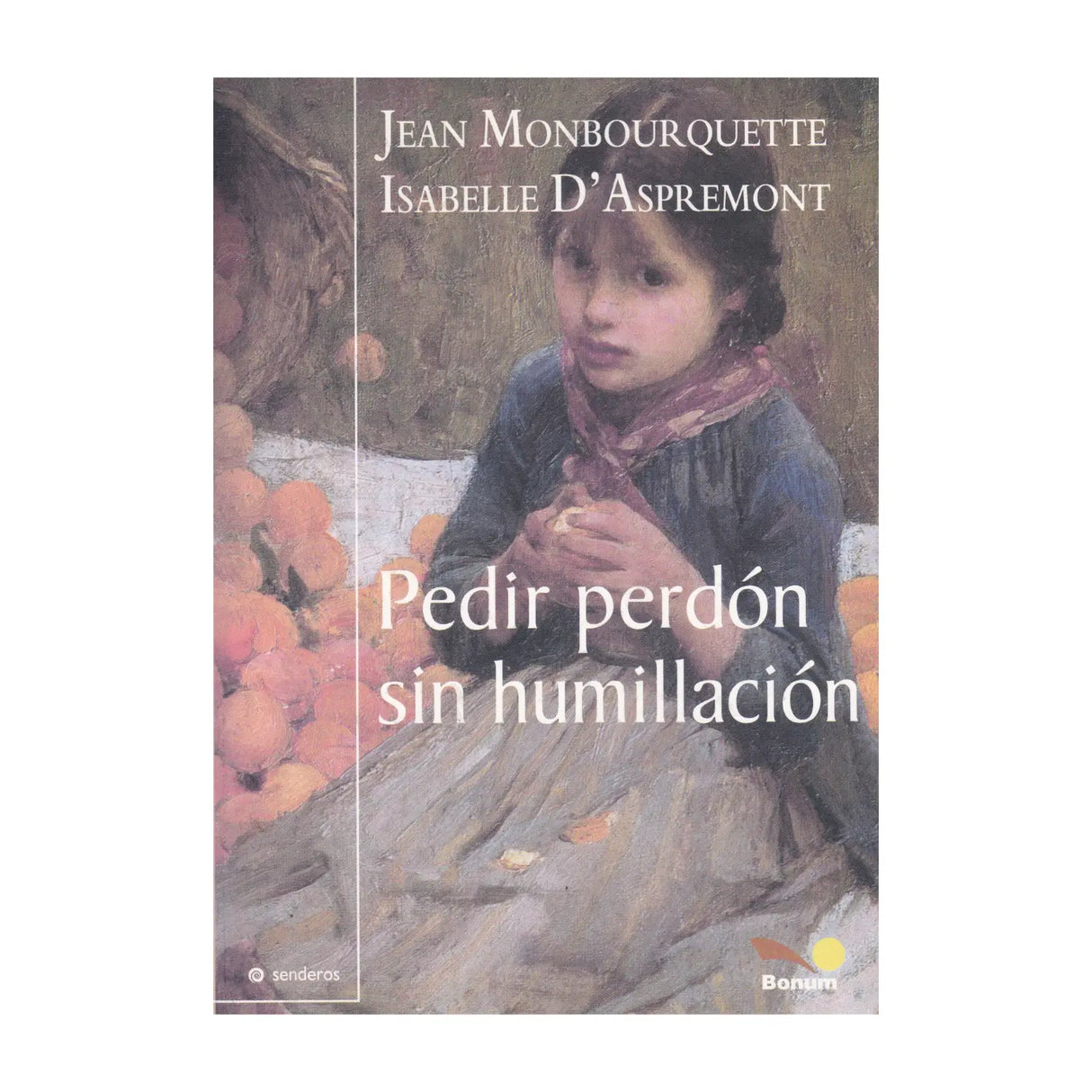 Ask for forgiveness without humiliation