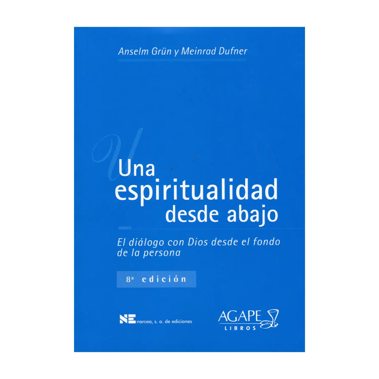 Una espiritualidad desde abajo