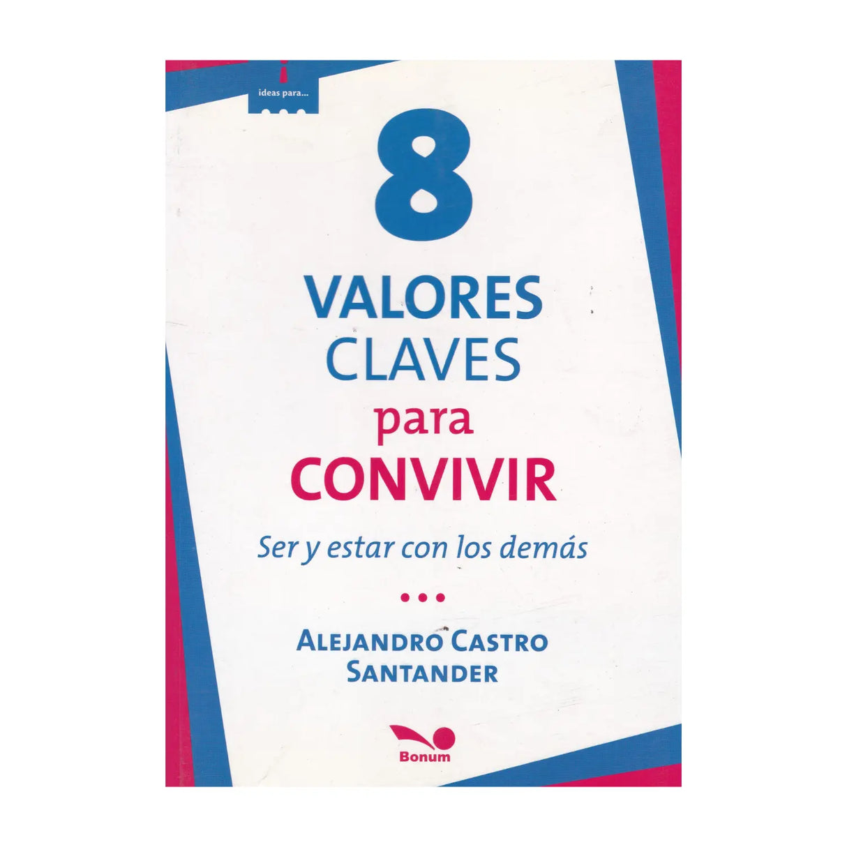 8 Key Values for Living Together