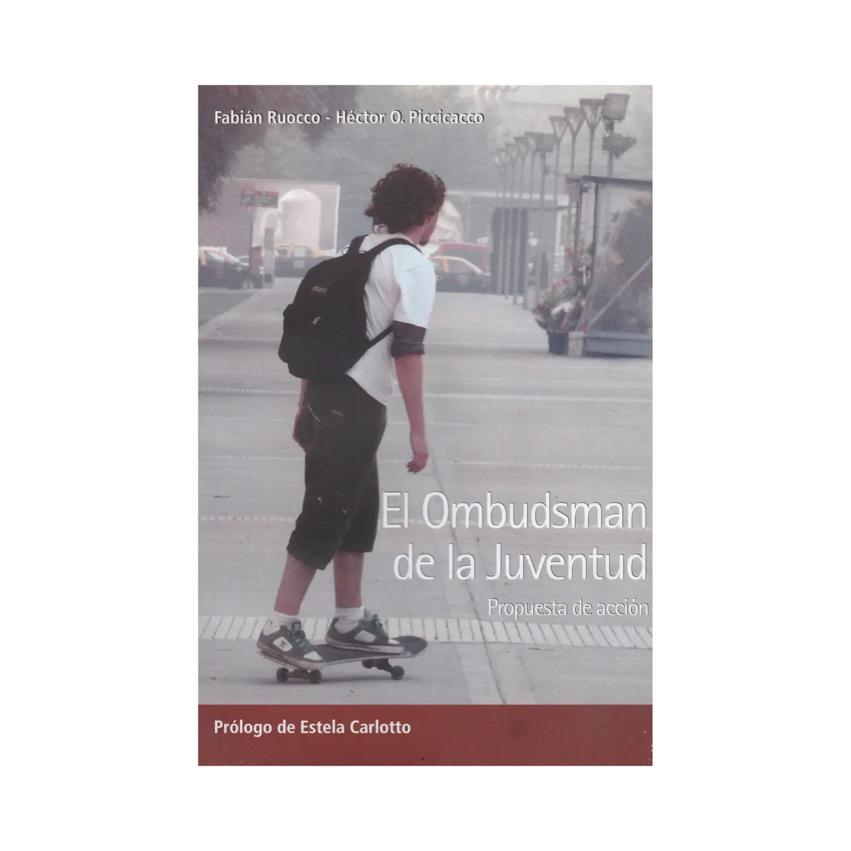 El ombudsman de la Juventud -Fabián Ruocco- Hector O. Picciacco - importado