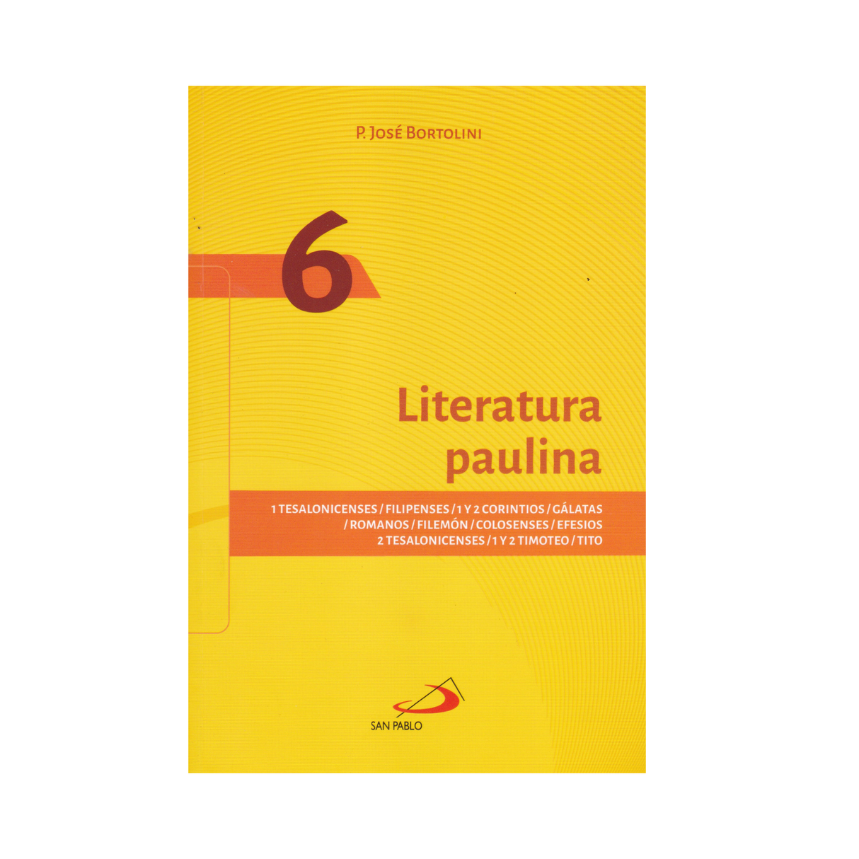 Literatura Paulina - P. José Bortolini - SP internacional - Importado