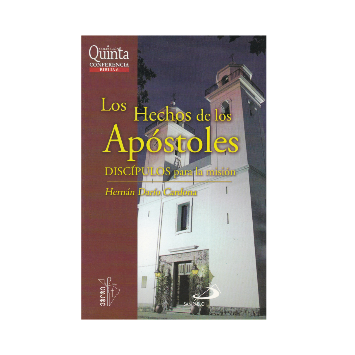 Los hechos de los Apóstoles - Hernán Darío Cardona
