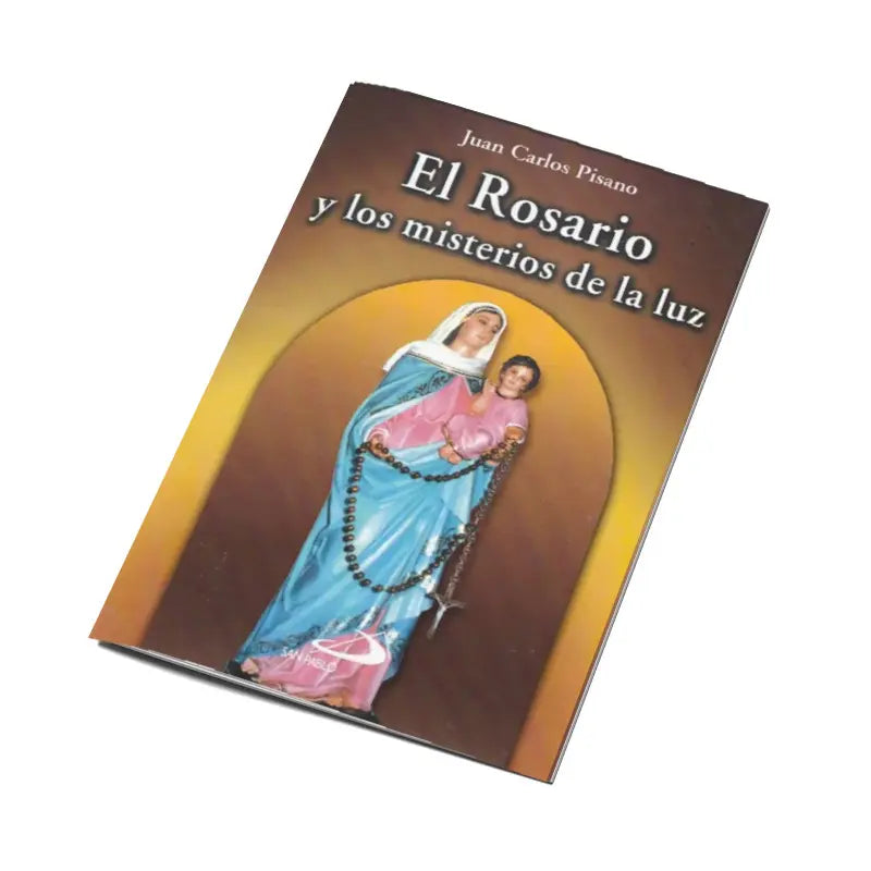 The Rosary and the mysteries of light