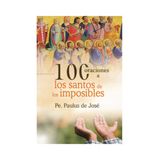 100 Oracciones a los Santos de los imposibles