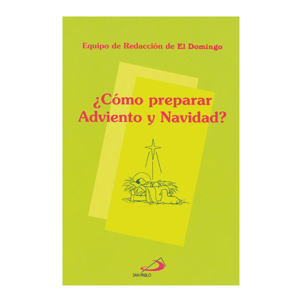 ¿Cómo preparar Adviento y Navidad?