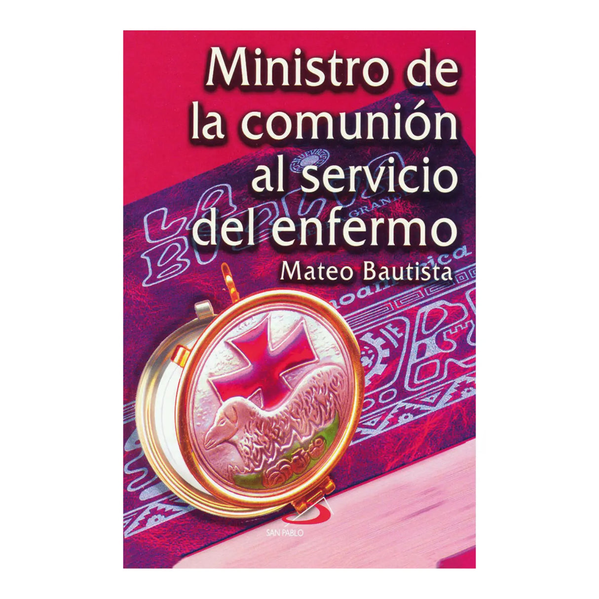 MINISTRO DE LA COMUNIÓN AL SERVICIO DEL ENFERMO