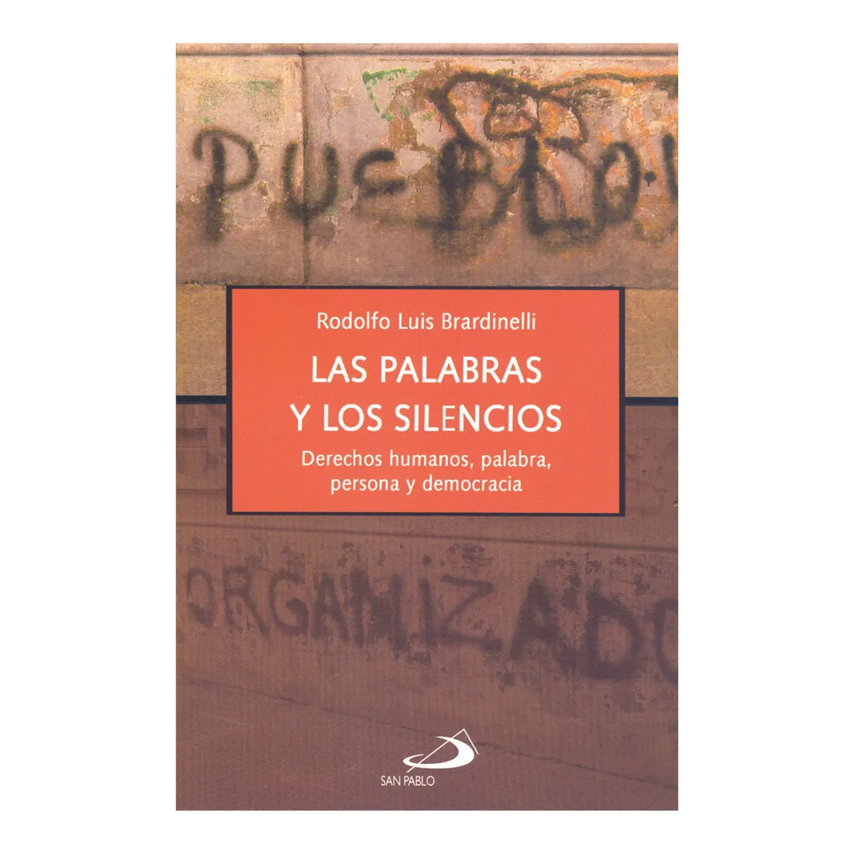 LAS PALABRAS Y LOS SILENCIOS
