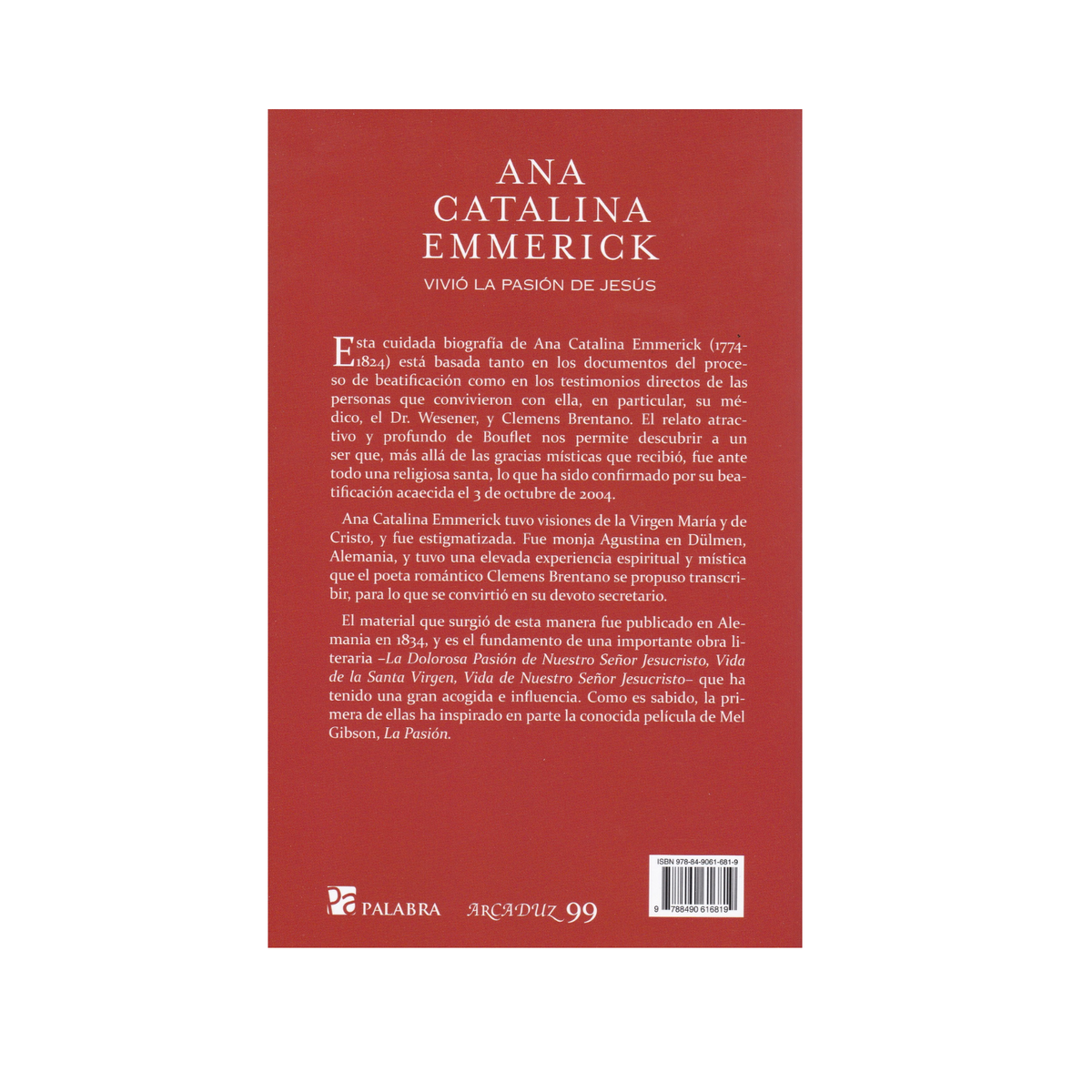 Ana Catalina Emmerick:Vivió la pasión de Jesús - Joachin Bouflet - SP Internacional - Importado