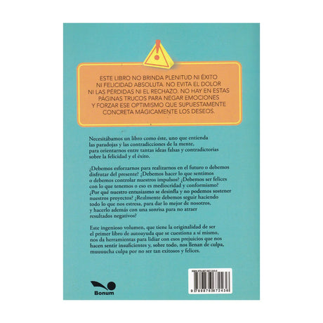 Cómo ser feliz sin leer un libro como éste