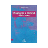 Dinamismo y plenitud "Adulto mayor" - Enrique Fabbri