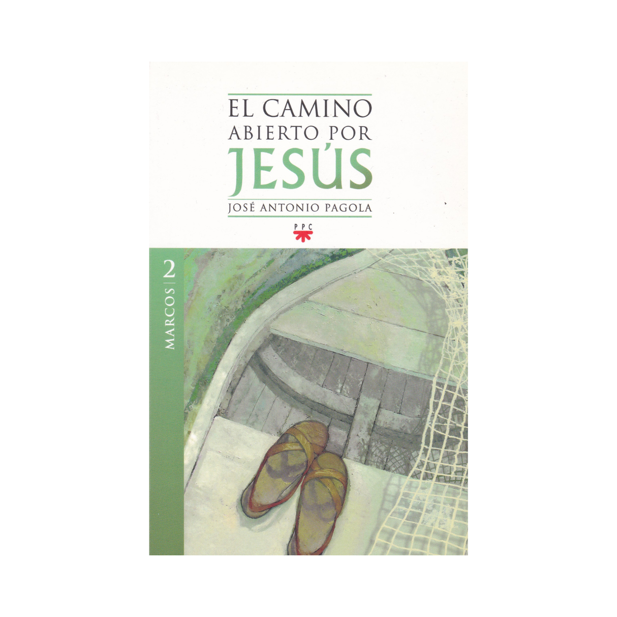 El camino abierto por Jesús - MARCO 2 - Jose Antonio Pagola
