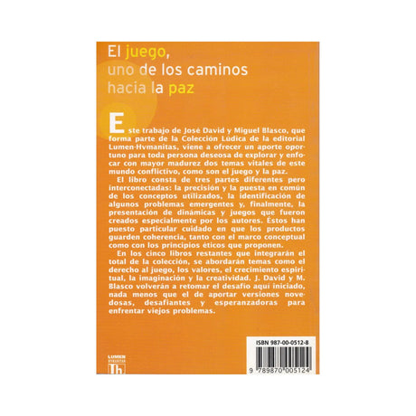 EL juego, uno de los caminos hacia la paz - José David & Miguel Blasco
