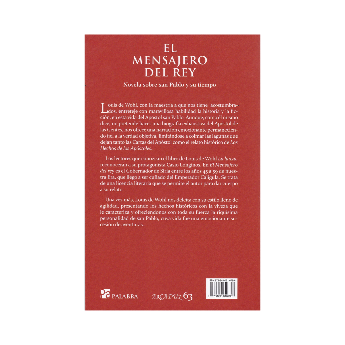 El mensajero del Rey: novela sobre san pablo y su tiempo - Louis de Wohl - SP internacional - Importado