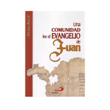 Una Comunidad lee el Evangelio de Juan - Silvano Fausti- SP Internacional - Importado