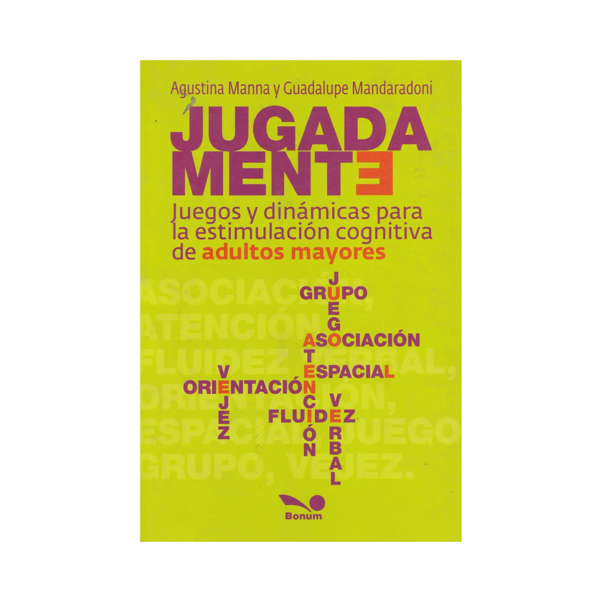 Jugada Mente - Agustina Manna y Guadalupe Mandaradoni