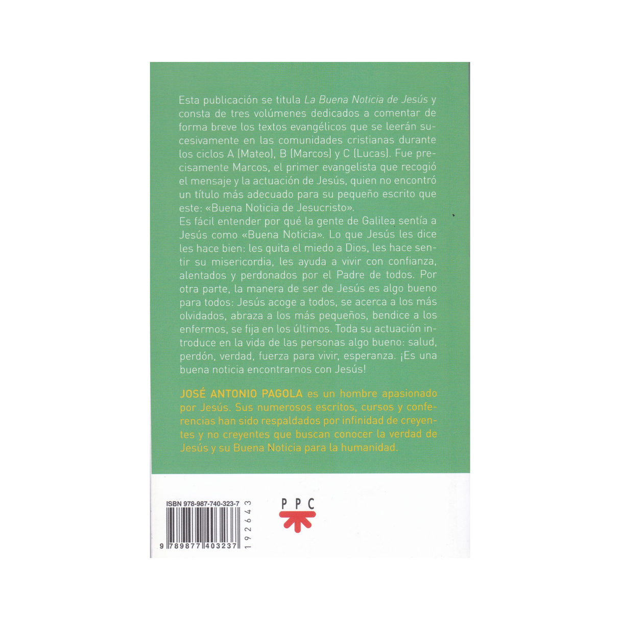 La Buena noticia de Jesús CICLO C - José Antonio Pagola