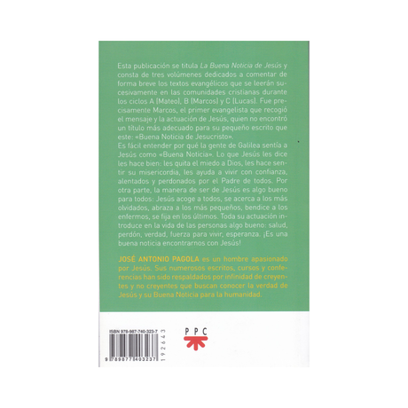 La Buena noticia de Jesús CICLO C - José Antonio Pagola