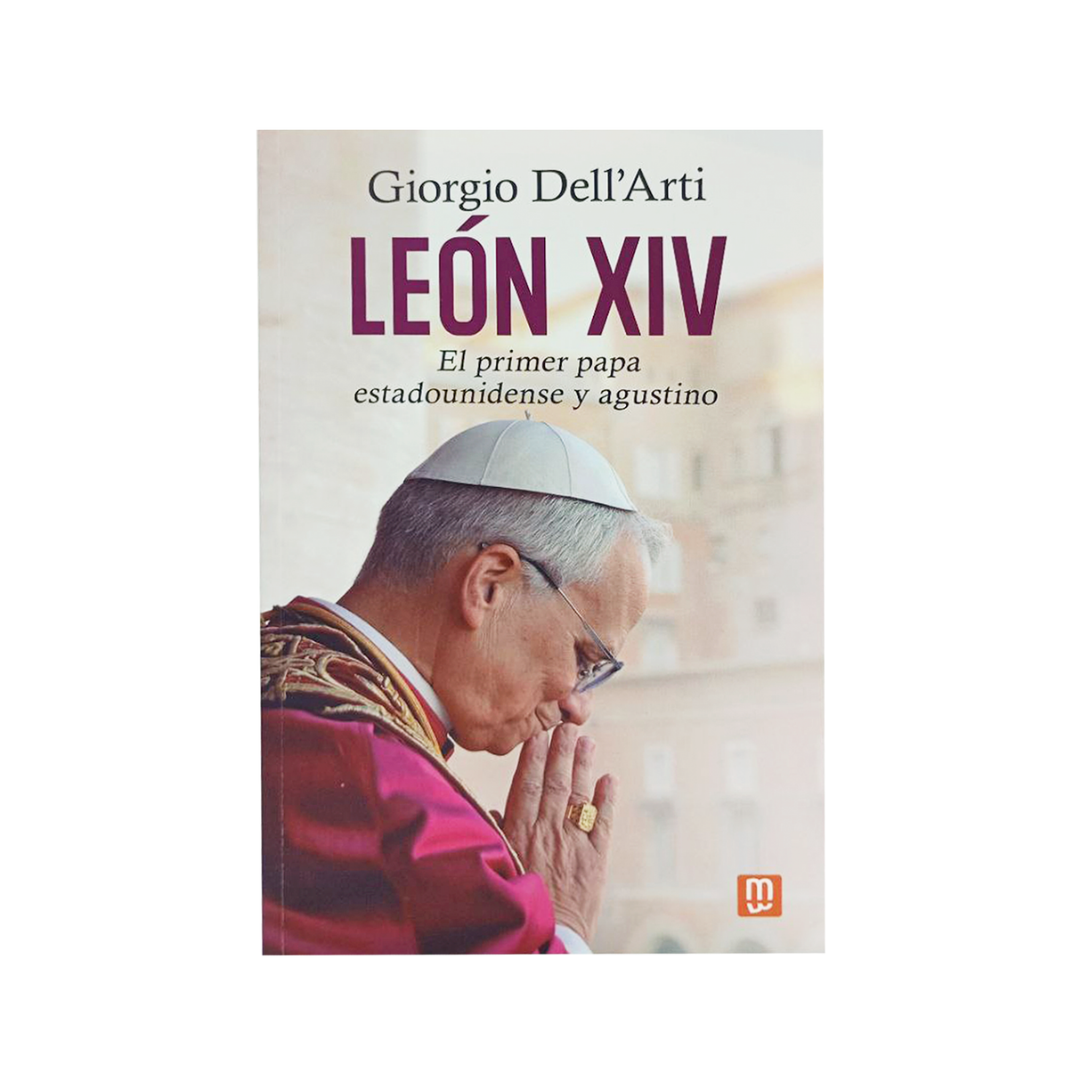 LEÓN XIV El Primer Papa Estadounidense y Agustino