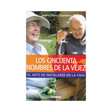 Los cincuenta nombres de la vejez -Andrés Flores Colombino