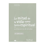 La mitad de vida como tarea espiritual