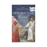 Magdalena: Jesús arrojó de ella siete demonios - Jan Dobraczynski - 8ª Edición - Importado