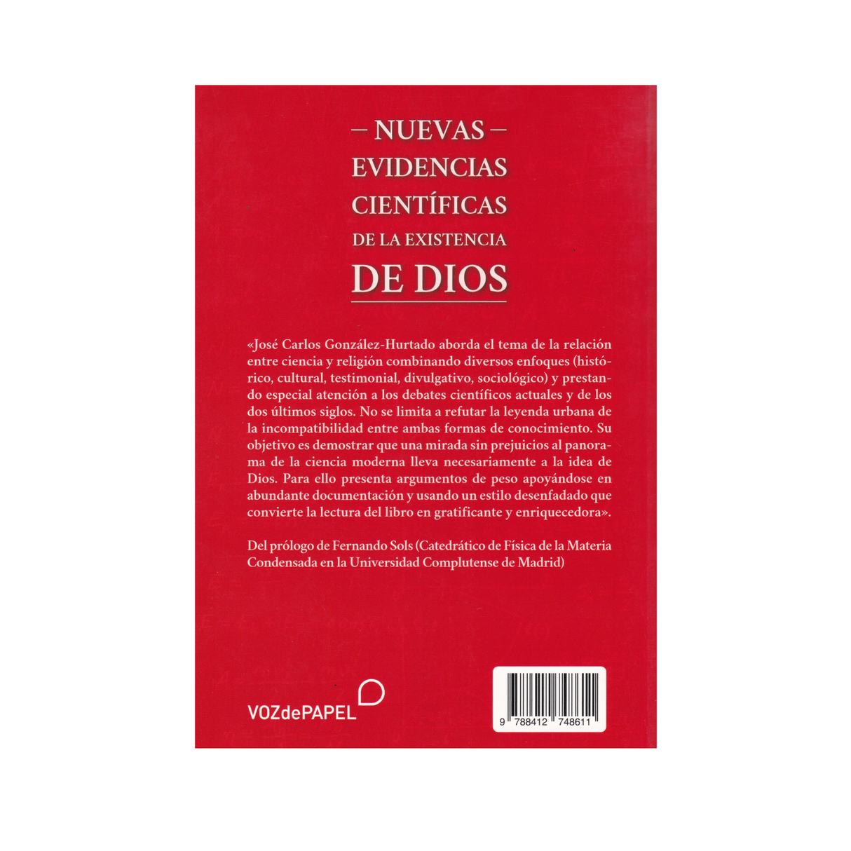 Nuevas evidencias científicas de la existencia de Dios - José Carlos González - Importado