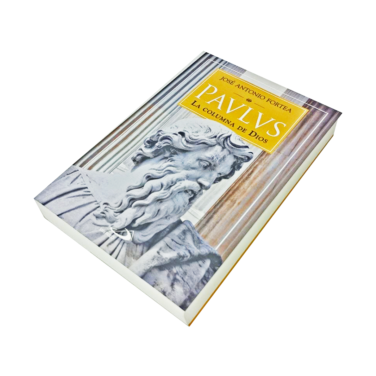Paulus La Columna de Dios - José A.Fortea