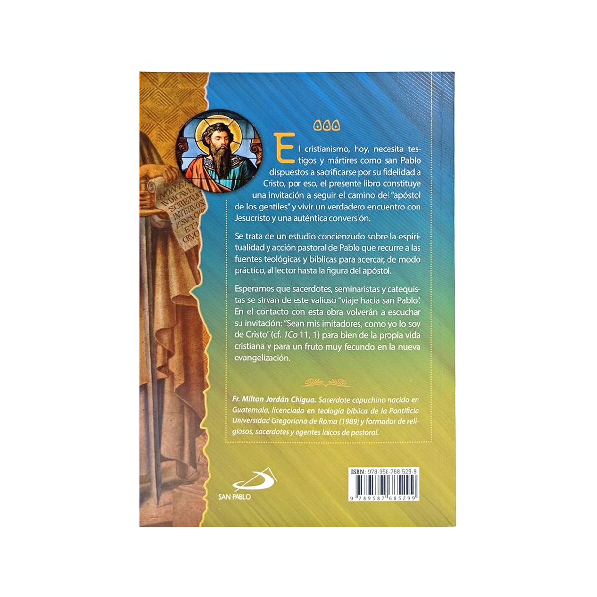 Pinceladas Biblicas de San Pablo - Milton J. Chigua - S.P internacional - Importado