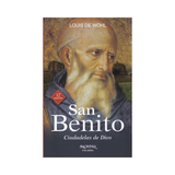 San Benito: Ciudadelas de Dios - Louis de Wohl - SP Internacional - Importado