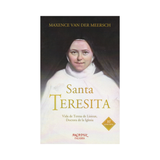 Santa Teresita: Vida de Teresa de Lisieux,Doctora de la iglesía -Maxence V.Meersch- 10ª Edición- Importado