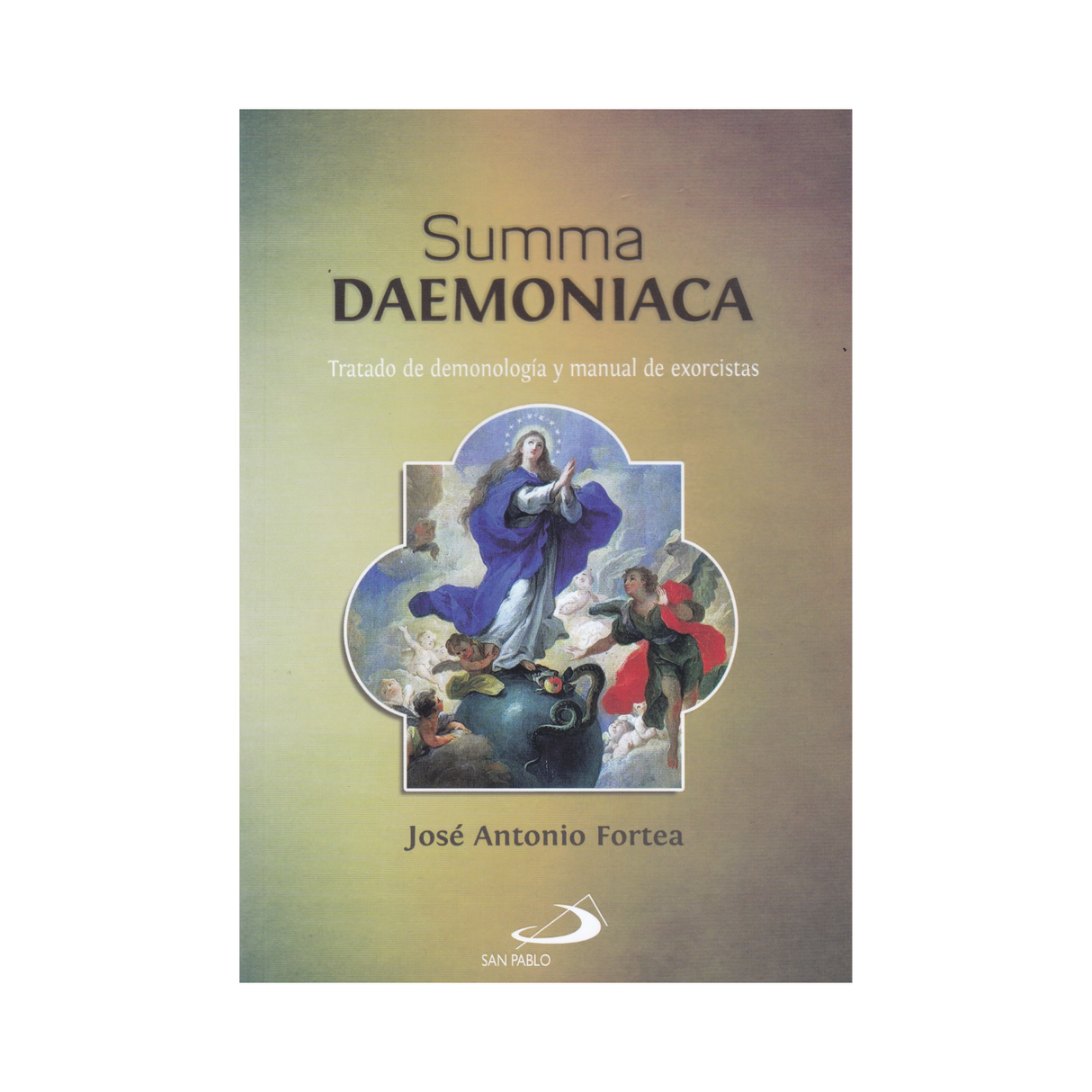 Summa Deamoniaca - José A. Fortea -SP internacional - Importado