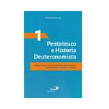 Pentateuco e Historia Deuteronomista - P. José Bortolini - SP Internacional - Importado
