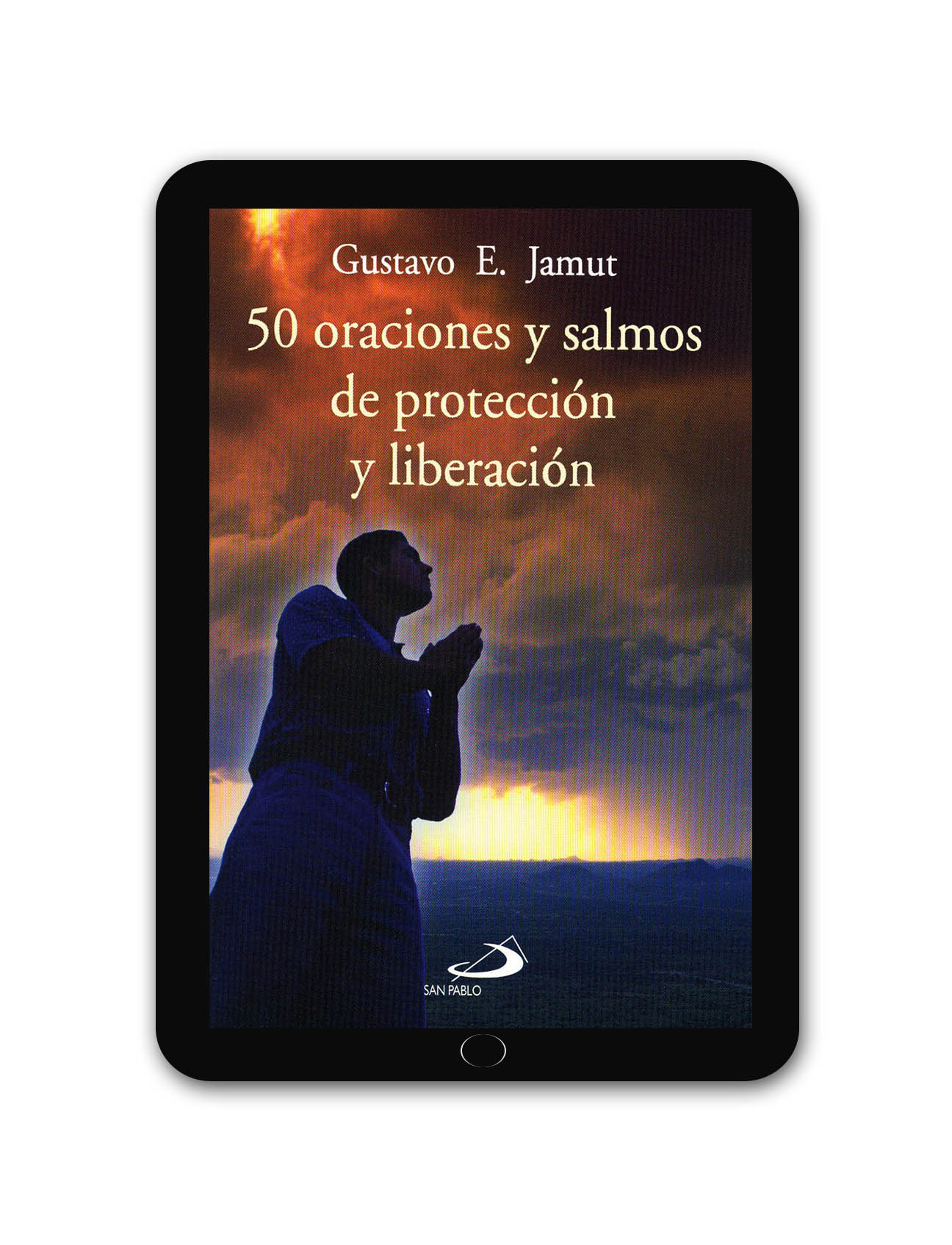 50 ORACIONES Y SALMOS DE PROTECCIÓN Y LIBERACIÓN / E-BOOK