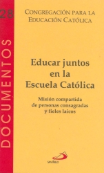 EDUCAR JUNTOS EN LA ESCUELA CATÓLICA