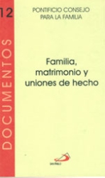 FAMILIA, MATRIMONIO Y UNIONES DE HECHO