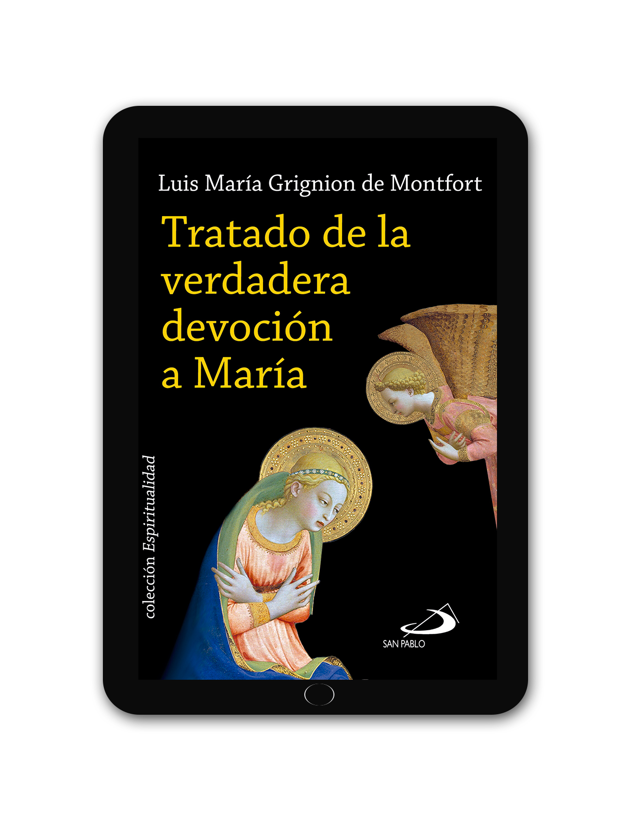 TRATADO DE LA VERDADERA DEVOCIÓN A MARÍA / EBOOK